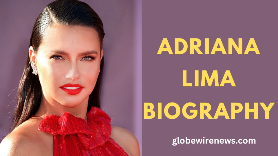 Adriana Lima Biography