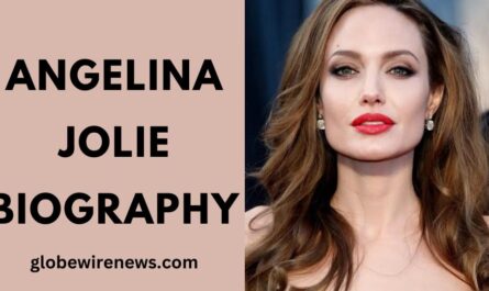 Angelina Jolie Biography
