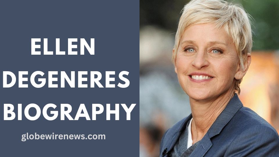 Ellen DeGeneres Biography