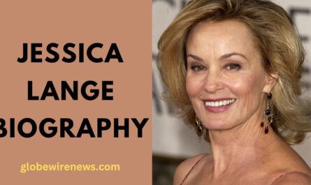 Jessica Lange Biography