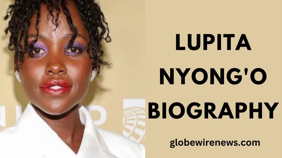 Lupita Nyong'o Biography
