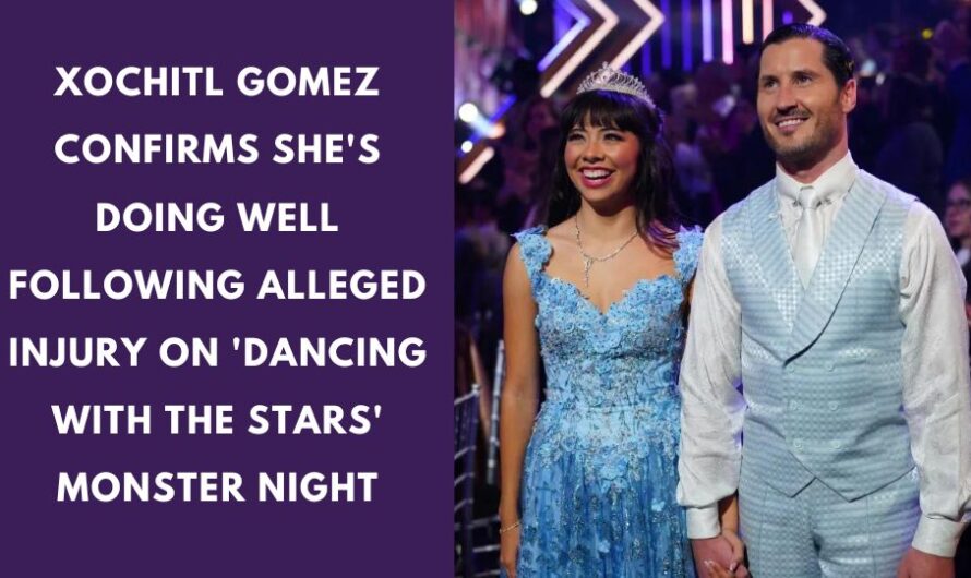 Xochitl Gomez Confirms She’s Doing Well Following Alleged Injury on ‘Dancing With the Stars’ Monster Night