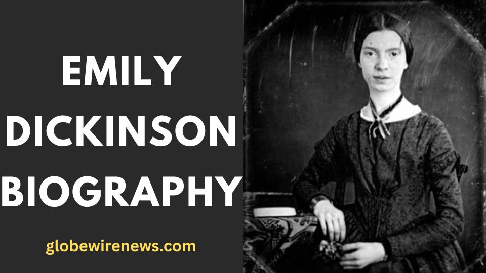 Emily Dickinson Biography