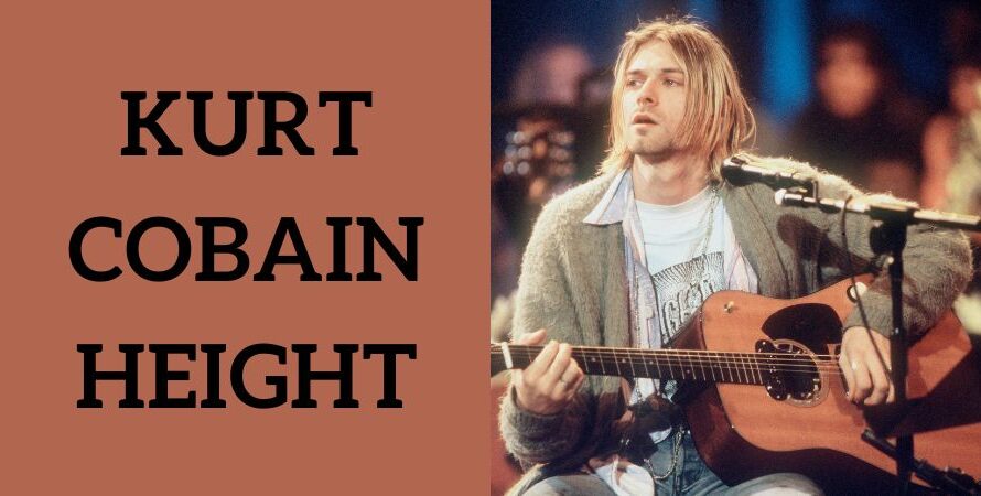 How Tall Was Kurt Cobain? Exploring His Life, Career, and the Intrigue Surrounding His Height